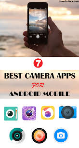 Open camera is an excellent app that gives you complete control over your cameras, with different photo modes, exposure compensation and lock, optional grids and stabilization, and more. Best Camera Apps For Android Mobile Phone And Tab Camera Apps Android Photography Best Camera