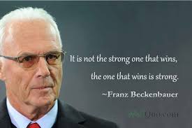 Beckenbauer is a free agent in pro evolution soccer 2021. Franz Beckenbauer Quotes Well Quo