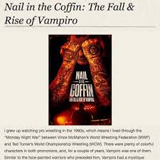 Critic reviews for nail in the coffin: Nail In The Coffin The Fall Rise Of Vampiro Epic Pictures