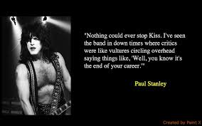 The rumour began circulating around 1967, but grew in popularity after being reported on american college campuses in late 1969. 23 Significant Paul Stanley Quotes Nsf Music Magazine