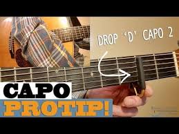 capo protip drop d capo 2 standard tuning guitar lesson