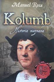 Rosa Manuel Kolumb. Historia nieznana.