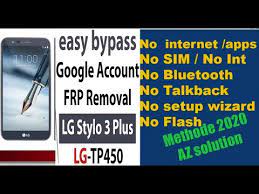 Easily switch between different sim cards with the same phone. Lg Stylo 3 Plus Frp Bypass Google Account Locked No Apps Internet Require Youtube