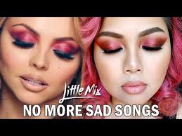 little mix no more sad songs makeup