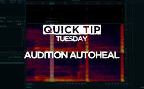 How To Autoheal Your Audio In Adobe Audition It S Quick Tip Tuesday Digiprotips