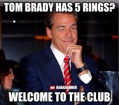 Submitted 3 months ago by oregroka. Bamahammer On Twitter Tom Brady Has 5 Rings Welcome To The Club Rolltide Superbowl Patriots