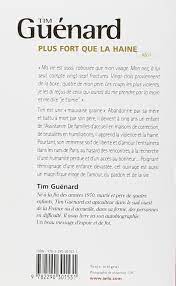 Avec cet essai de toute beauté inscrit par un maxime. Plus Fort Que La Haine Une Enfance Meurtrie De L Horreur Au Pardon Documents Amazon De Guenard Tim Fremdsprachige Bucher