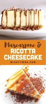 Italian Mascarpone And Ricotta Cheesecake Mighty Mrs Recipe Easy Cheesecake Recipes Cheesecake Recipes Cheesecake