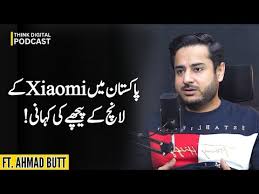 The story behind the launch of Xiaomi in Pakistan!