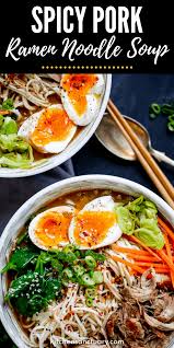 This Spicy Pork Ramen Is Delicious And Completely Homemade Delicious Slow Cooked Pork With Perfectly In 2020 Ramen Recipes Easy Pork Ramen Recipe Noodle Recipes Easy