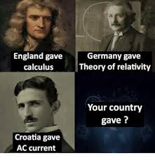 Sunsport readers have delivered their verdict on who should start tonight's huge euros showdown with germany.england take on die mannschaft at wembley. England Gave Calculus Germany Gave Theory Of Relativity Your Country Gave Croatia Gave Ac Current England Meme On Me Me