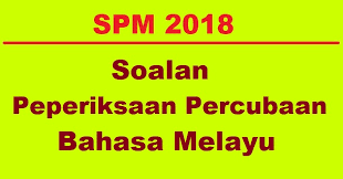 Pt3 2018 sejarah by andrew choo via www.andrewchoo.edu.my. Soalan Percubaan Bahasa Melayu Bm Spm 2018 Jawapan Kedah Bumi Gemilang