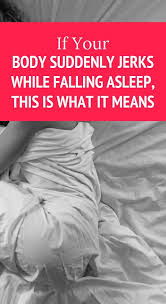 If Your Body Suddenly Jerks While Falling Asleep This Is What It Means With Images Herbal Cure Natural Cold Remedies Natural Remedies