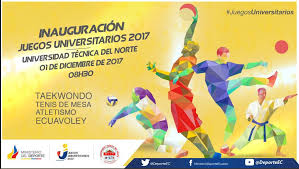 Comienzan los juegos universitarios regionales mundo untref. Ibarra Y Quito Acogeran A Los Juegos Universitarios 2017 Ministerio Del Deporte