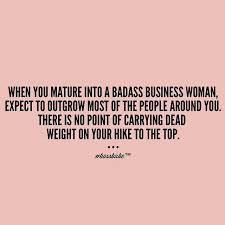  Bossbabe Maturing Business Woman Good Quote Business Woman Quotes Boss Quotes Babe Quotes