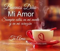 Imagenes De Buenos Dias Mi Amor Para Whatsapp Good Morning My Love Amor Quotes Good Morning Love