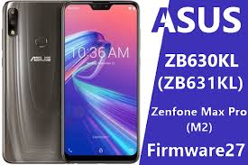 Firmware Asus X01bd Zenfone Max Pro M2 Zb631kl Zb630kl Firmware27