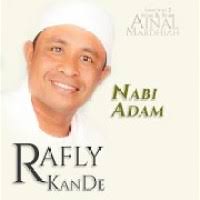 Download Lagu Rafly Kande Nabi Adam Mp3 Gratis Terlengkap!!
