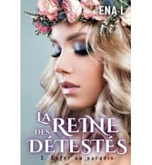 La reine des détestés
