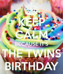 Pin By Marygordonpmi On Birthday And Other Cards Birthday Wishes For Twins Twins Birthday Quotes Happy Birthday Twin Sister