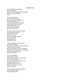 Time To Say Goodbye Lyrics Love Quotes I can't go on like thisdon't wanna be just friendswe can't let it end'cause i can't see the good in goodbye. time to say goodbye lyrics love quotes
