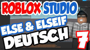 Boku no roblox gui | auto kill, complete quest etc. Roblox Scripting German Deutsch Else Und Elseif Befehle 7 Basics 2020 Youtube