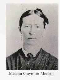 Melissa Jane Guymon Metcalf (1833-1919)