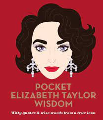 7 Fashionable Coffee Table Books To Give And Get This Holiday Elizabeth Taylor Quotes Elizabeth Taylor Wise Words Quotes