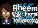 Rheem water heater troubleshooting