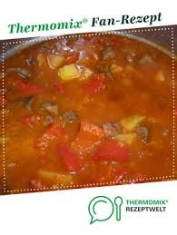 Gulaschsuppe Rezept Gulaschsuppe Gulaschsuppe Thermomix Gulasch