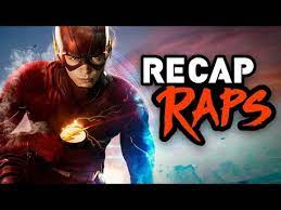 The Flash Recap Raps Youtube Rap The Flash The Flash Season
