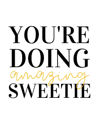 Kris Jenner You Re Doing Amazing Sweetie Quote Print Sweetie Quote Kardashian Quotes Kim Kardashian Quotes