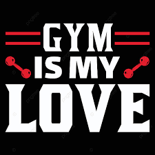 Search free gym wallpapers on zedge and personalize your phone to suit you. Gym Is My Love Gym Tshirt Design Gym Gym T Shirt Gym Design Png And Vector With Transparent Background For Free Download