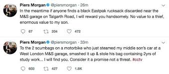 British talk show host piers. I Will Find You Piers Morgan Launches Ferocious Twitter Warning At Two Scumbags Who Steamed His Son S Car And Stole His Rucksack Mirror Online