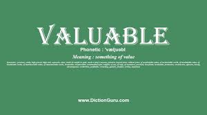 How To Pronounce Valuable With Meaning Phonetic Synonyms And Sentence Examples Youtube