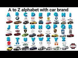 Can you name any car makes or models that start with: A To Z Car Brand Alphabet With Cars Brand Learn Alphabet With Car Brand Name Youtube