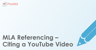 Mla citation style can be very confusing and intimidating, but it doesn't have to be. Mla Referencing Citing A Youtube Video Proofed S Writing Tips