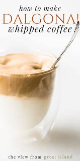 How To Make Whipped Coffee Korean Dalgona Make The Viral Internet Sensation Right In Your Own Kitchen And Get A Goo In 2020 Recipes Coffee Recipes Coffee Tasting