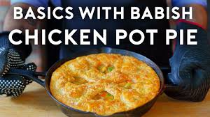 Chicken Pot Pie Basics With Babish Youtube Chicken Pot Pie Pot Pie Chicken Pot
