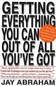 Getting Everything You Can Out Of All You Ve Got 21 Ways You Can Out Think Out Perform And Out Earn The Competition English Edition Ebooks Em Ingles Na Amazon Com Br