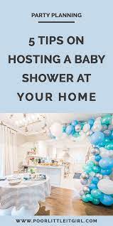 5 Tips On Hosting A Baby Shower At Your Home Baby Shower Planning Tips On Baby Shower Decorati Baby Shower Planning Baby Shower Winter Baby Shower Themes