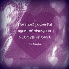 Have A Change Of Heart Change Of Heart Heart Quotes Boxing Quotes