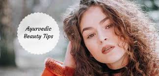 These ayurvedic tips for hair growth are extremely simple and effective. Ayurvedic Beauty Tips Let Your Skin Hair Radiate From Within