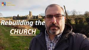 Most Basic Steps In Rebuilding The Crumbling Church