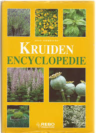 De Geillustreerde Kruidenencyclopedie Is Een Van De Uitvoerigste Naslagwerken Op Het Gebied Van Kruiden Vele Honderden Soort Schitterende Foto Planten Kruiden