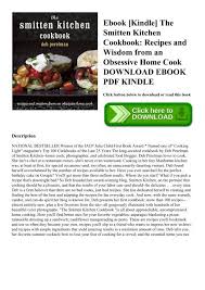 Author:pak, milan pak, milan language:. Ebook Kindle The Smitten Kitchen Cookbook Recipes And Wisdom From An Obsessive Home Cook Download Ebook