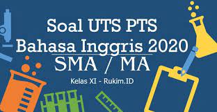 Download Soal Bahasa Inggris Pts Semester 2 Kelas Xi 2020 Pdf