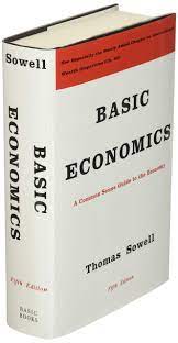 Thomas sowell is not only one of the finest columnists in the business, he's a prolific author, a brilliant economist, and he has an incomparable knack for simplifying complex concepts that few. Basic Economics A Common Sense Guide To The Economy Sowell Thomas Amazon De Bucher