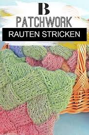 Für das patchwork der decke stricken wir kästchen. Patchwork Stricken So Gelingen Euch Die Rauten Patchworkdecke Stricken Stricken Patchwork Stricken Wollreste