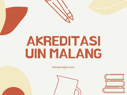 Info peminat dan daya tampung uin malang di sbmptn 2020/2021. Update 2021 Akreditasi Program Studi Uin Malang